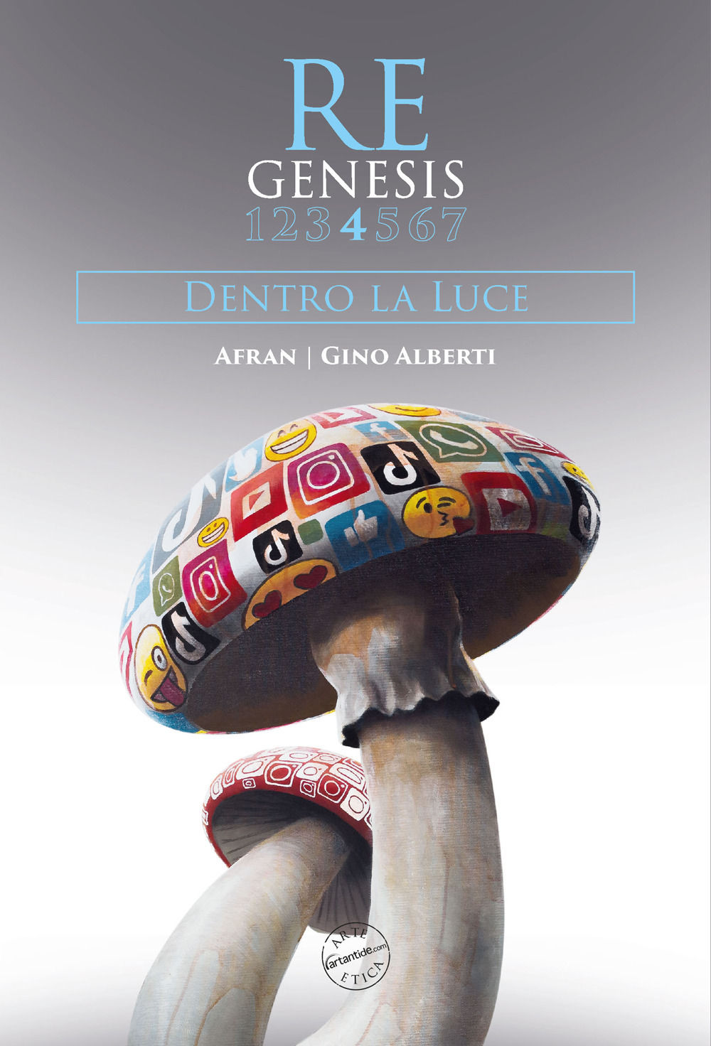Re Genesis. Vol. 4: Dentro la luce. Afran-Gino Alberti