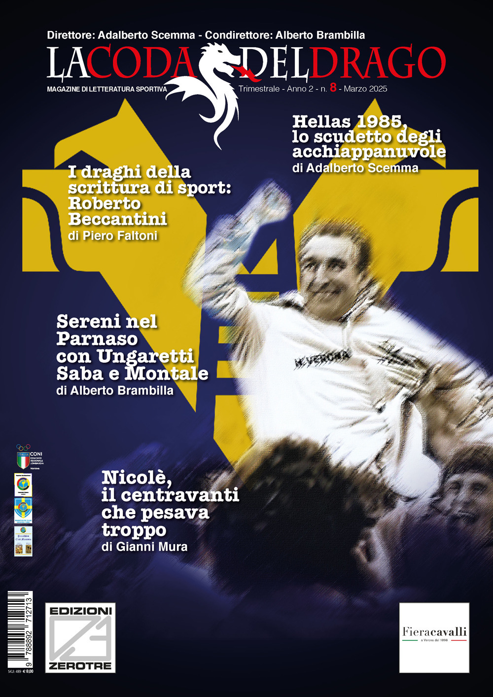 La coda del drago. Magazine di letteratura sportiva. Vol. 8