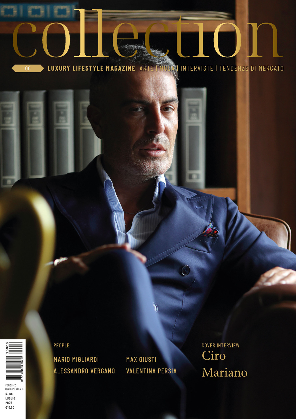 Collection. Luxury lifestyle magazine. Arte, moda, interviste, tendenze di mercato. Vol. 6