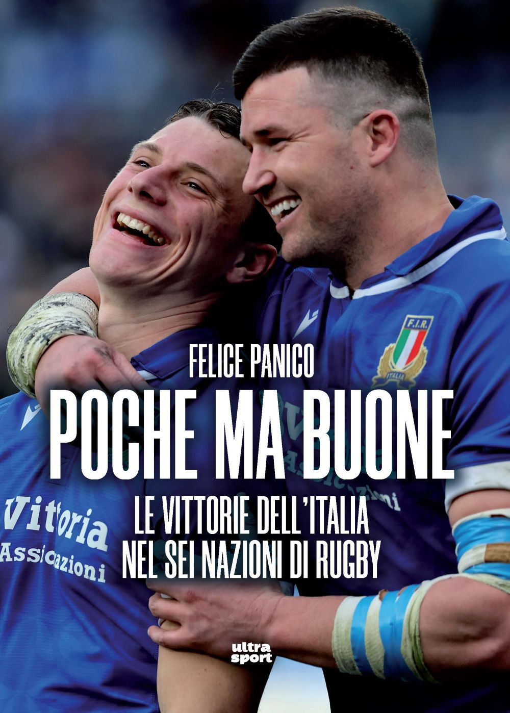 Poche ma buone. Le vittorie dell’Italia nel Sei Nazioni di rugby