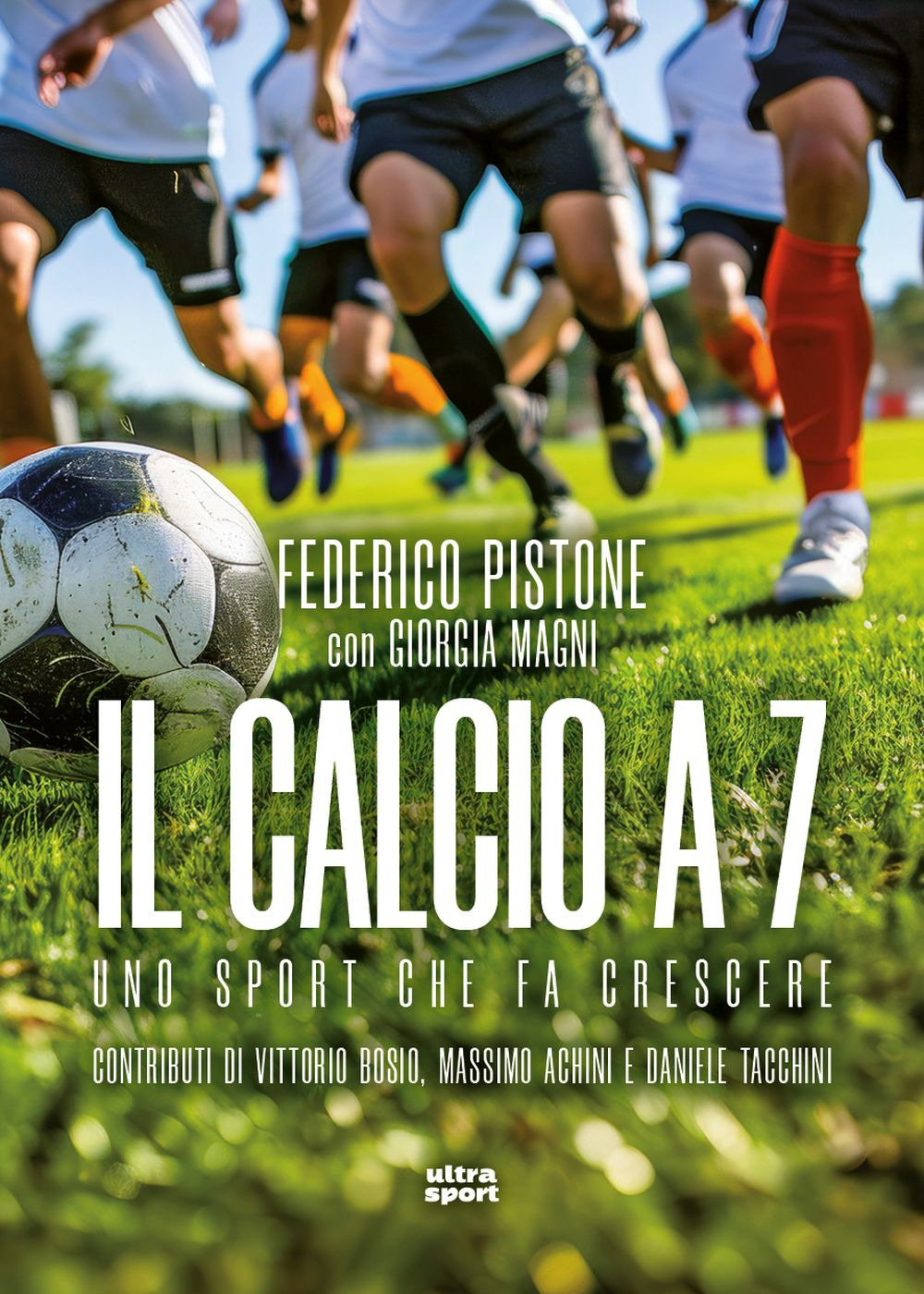 Il calcio a 7. Uno sport che fa crescere