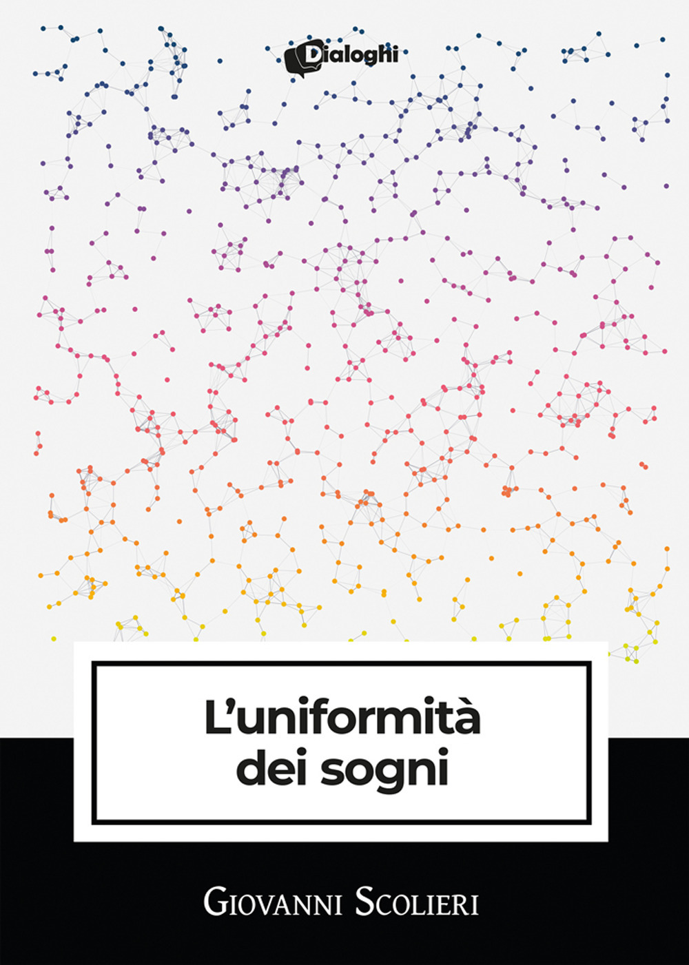 L'uniformità dei sogni