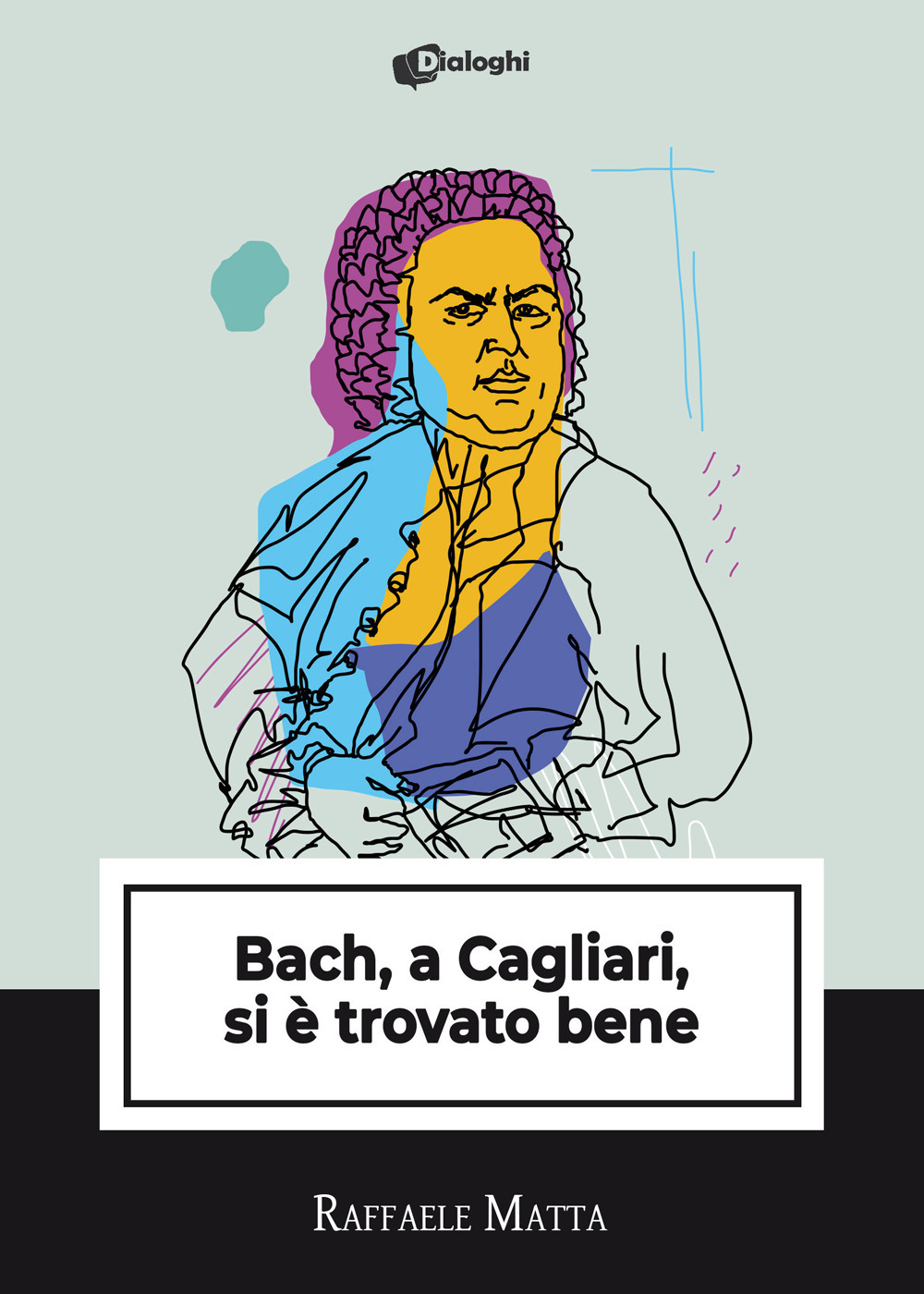 Bach, a Cagliari, si è trovato bene