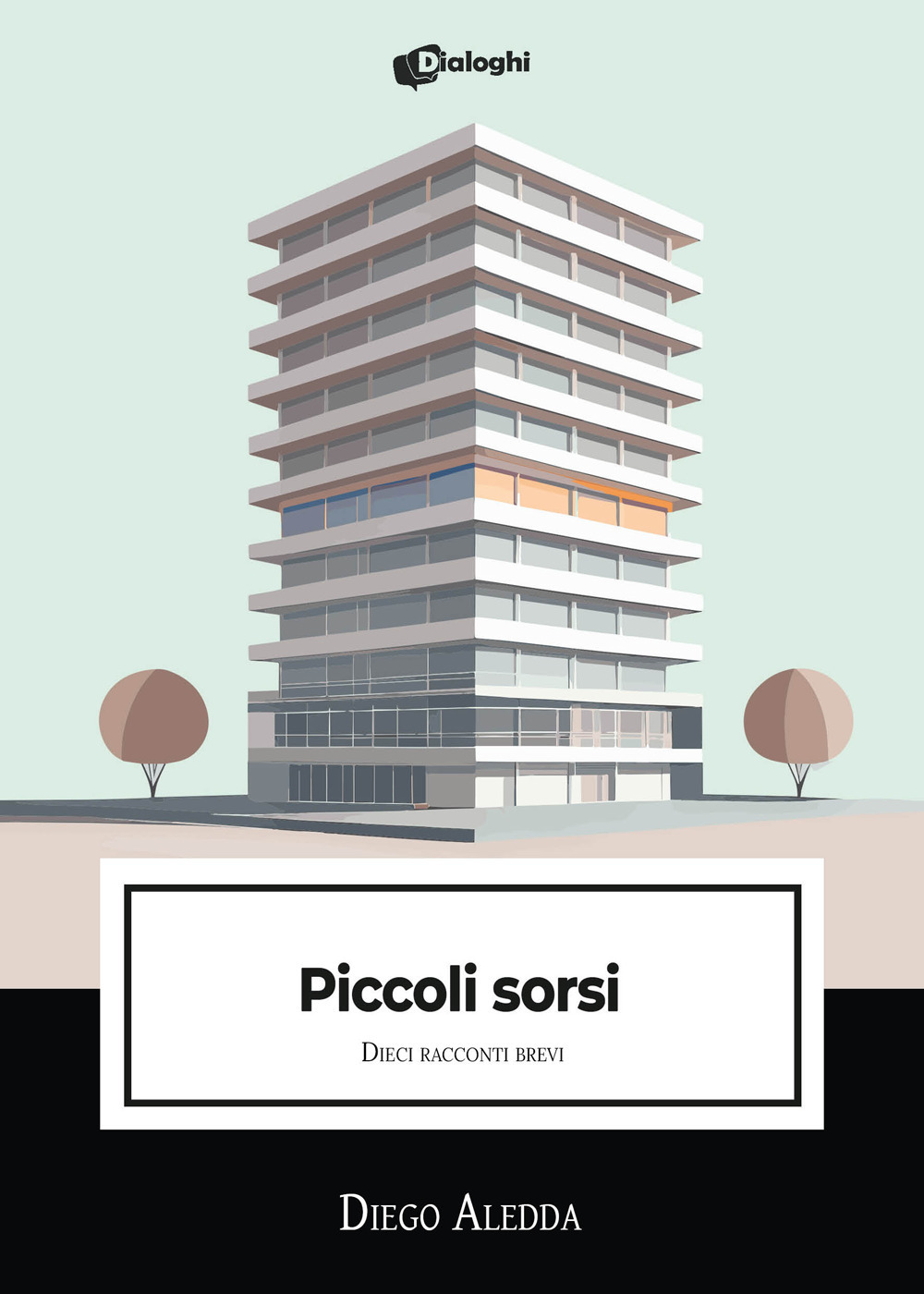 Piccoli sorsi. Dieci racconti brevi