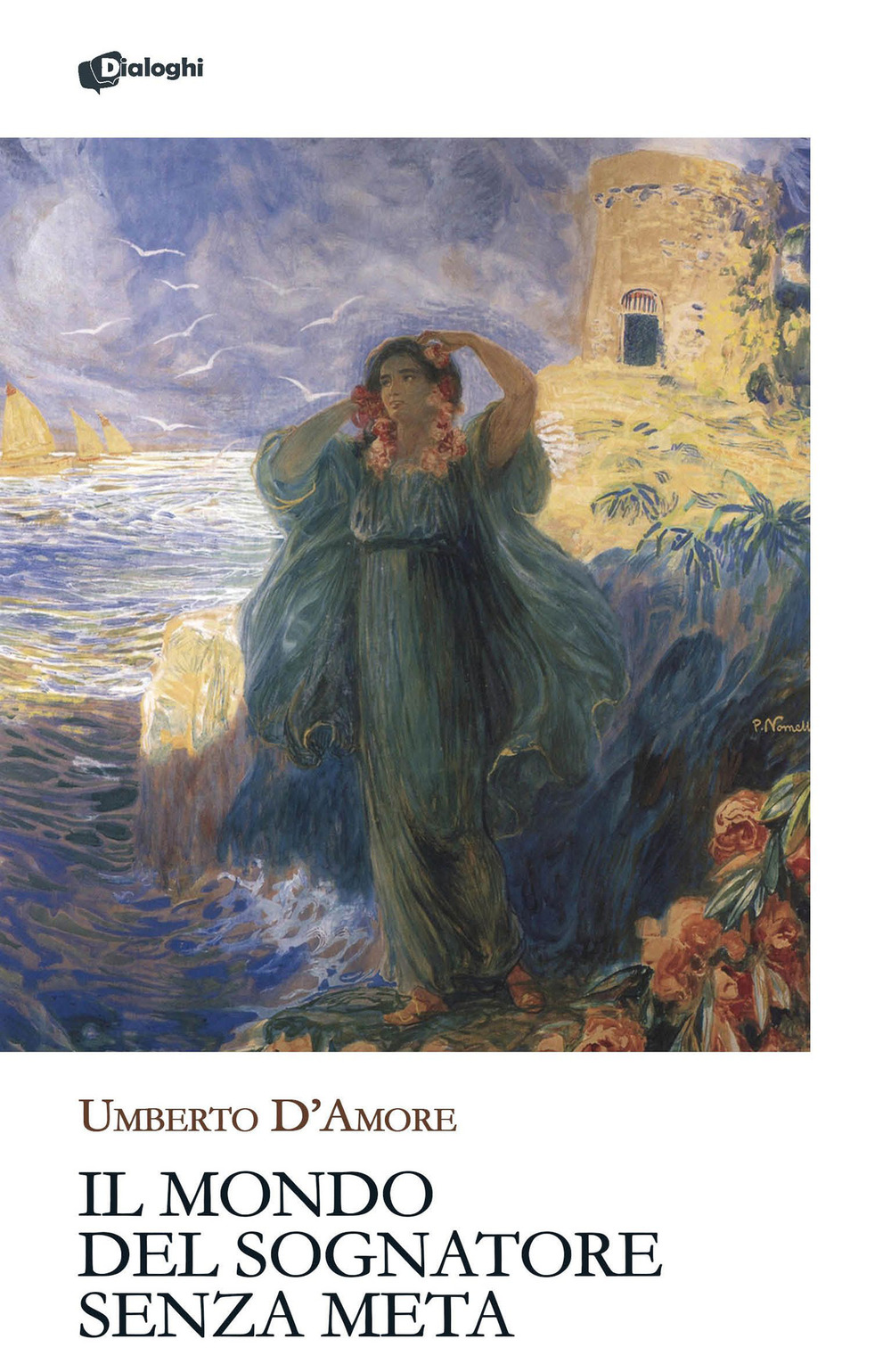 Il mondo del sognatore senza meta