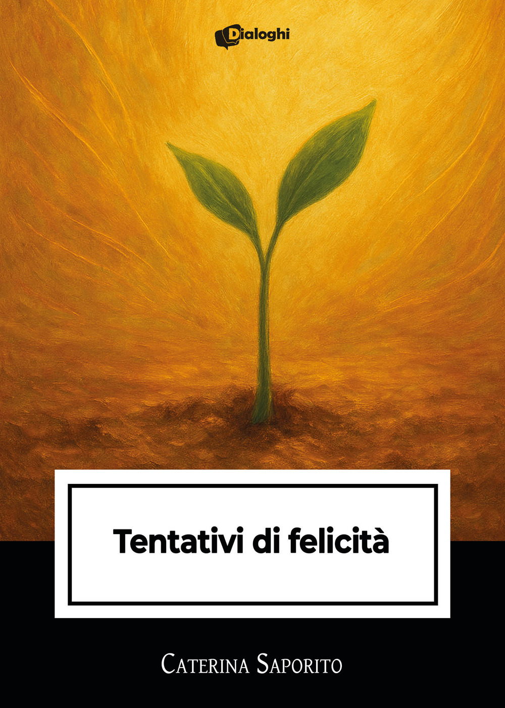 Tentativi di felicità