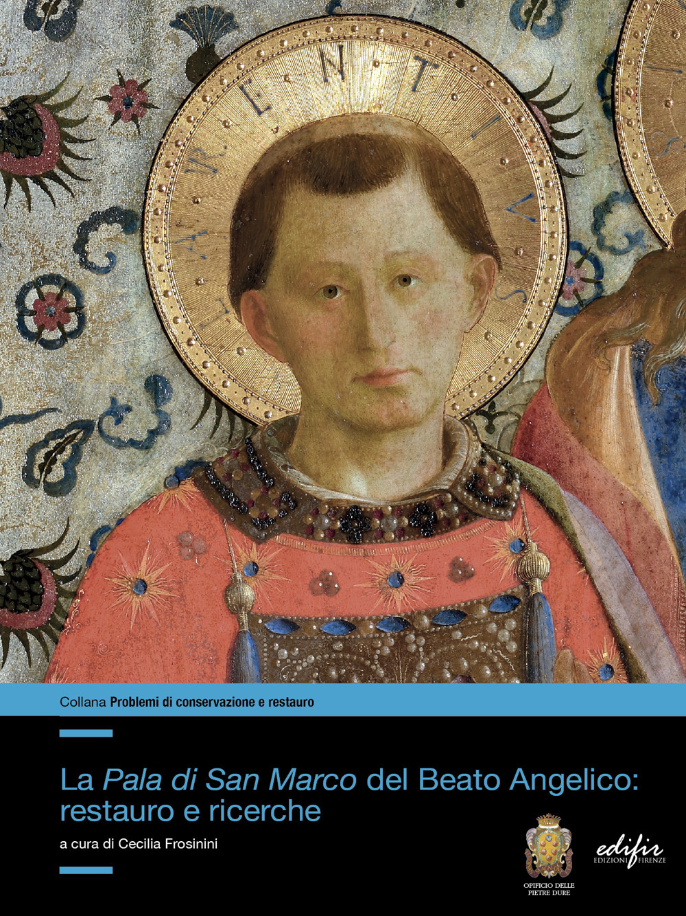 La Pala di San Marco del Beato Angelico: restauro e ricerche