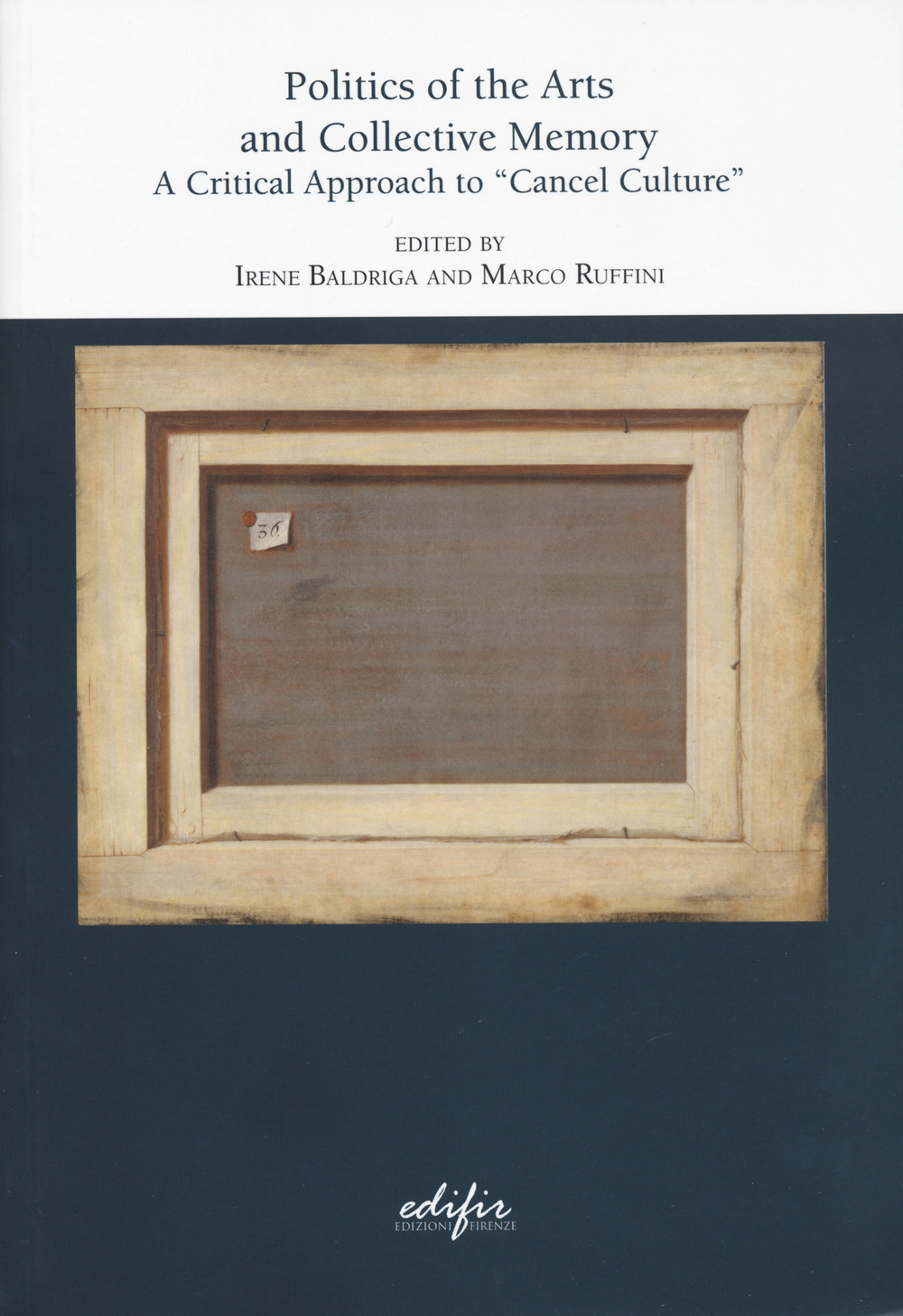 Politics of the arts and collective memory. A critical approach to «cancel culture»