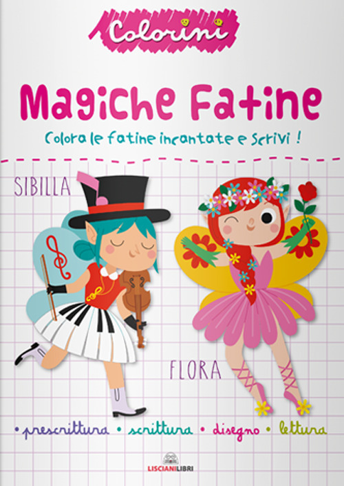 Magiche fatine. Prescrittura. Colorini