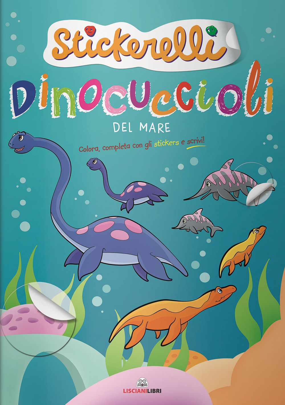 Dinocuccioli del mare. Stickerelli. Con adesivi
