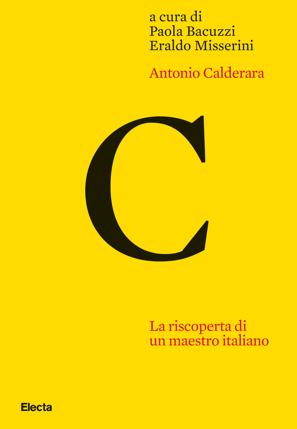 Antonio Calderara. La riscoperta di un maestro italiano
