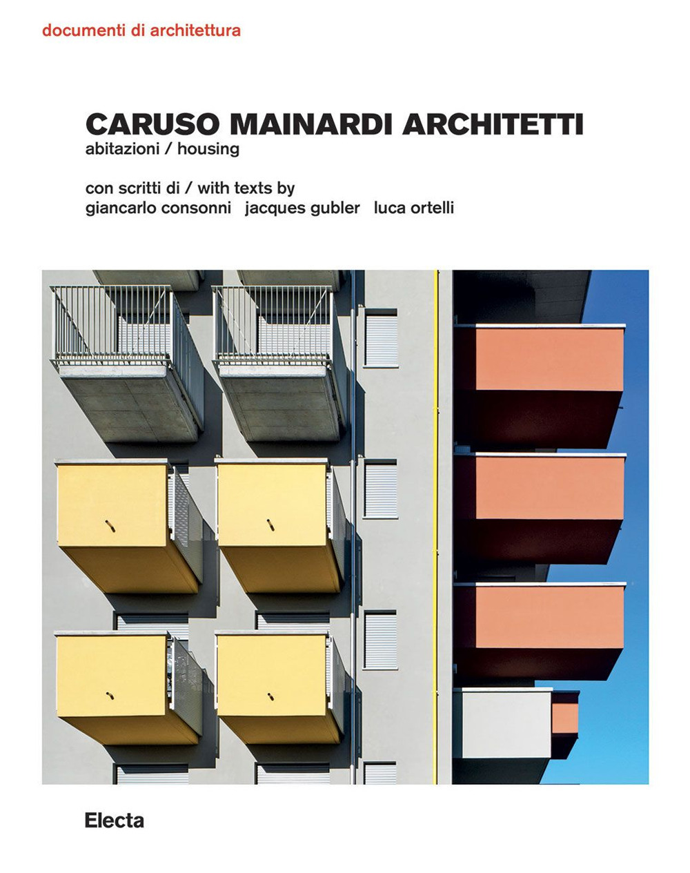 Caruso Mainardi Architetti. Abitazioni-Housing