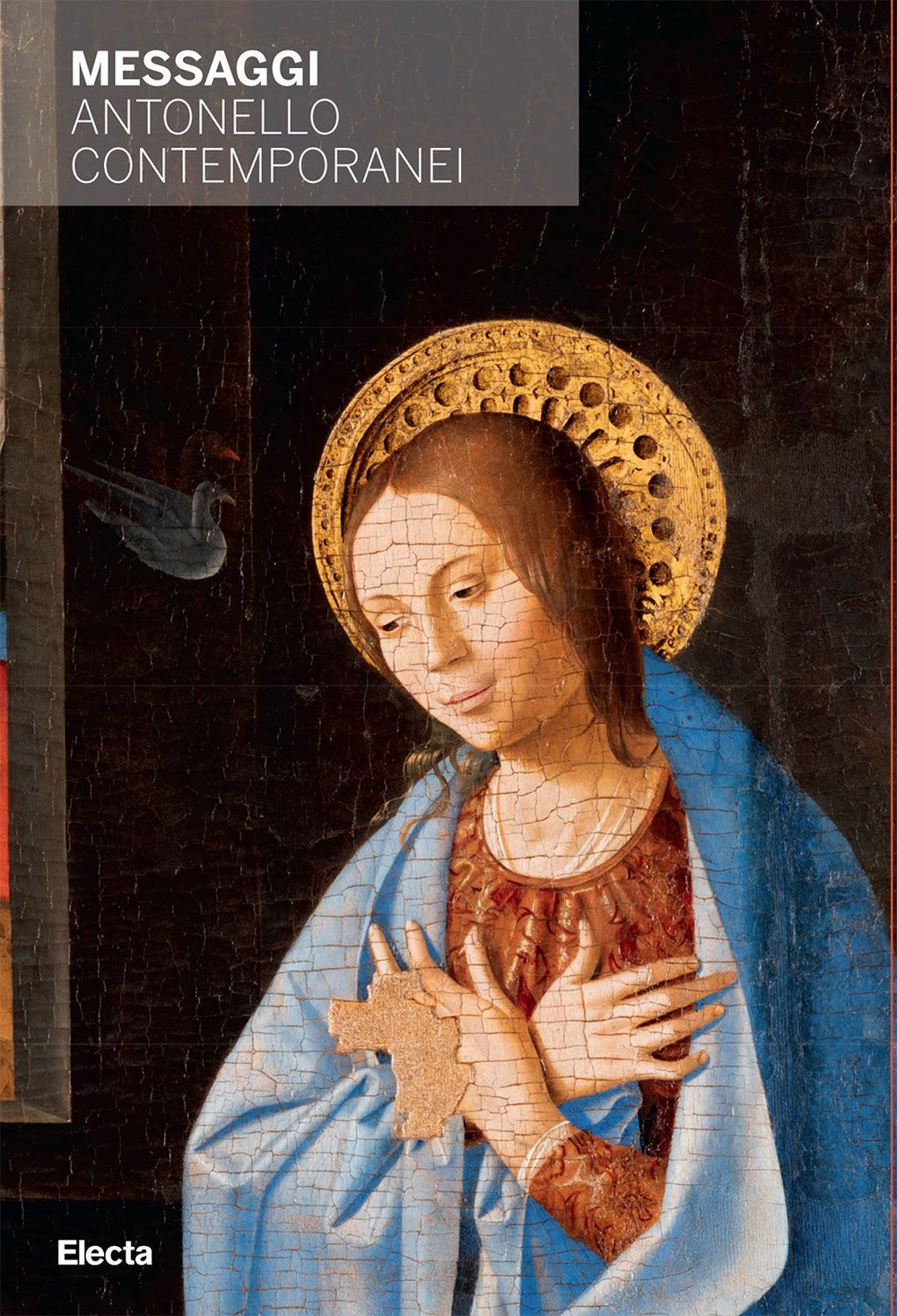 Messaggi. Antonello Contemporanei