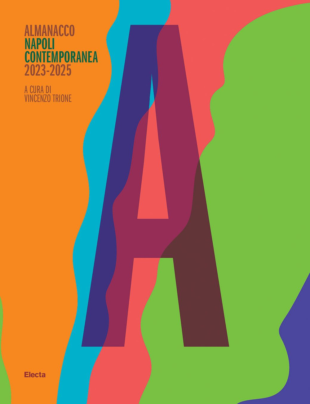 Almanacco Napoli contemporanea 2023 - 2025