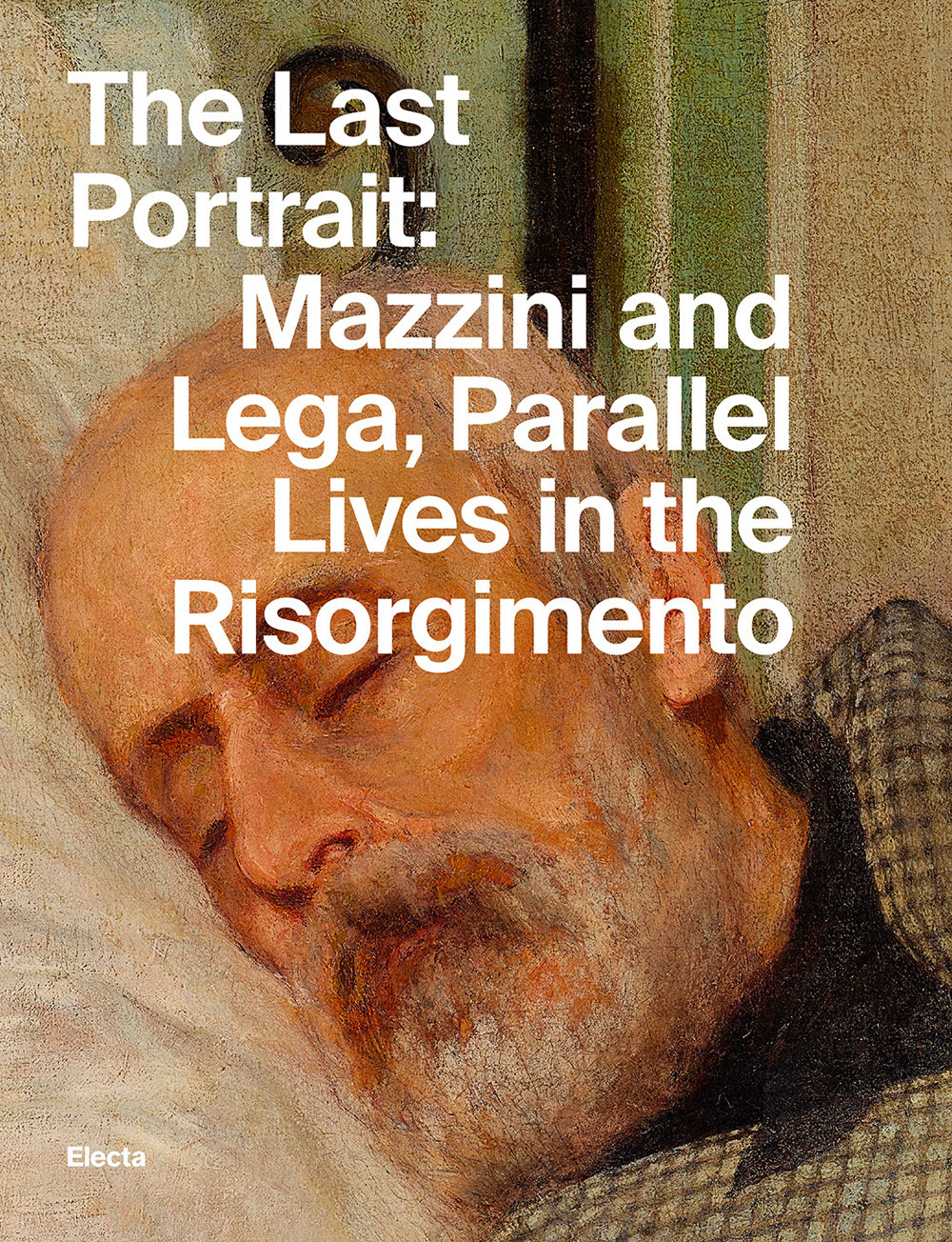 The last portrait: Mazzini and Lega, parallel lives in the Risorgimento