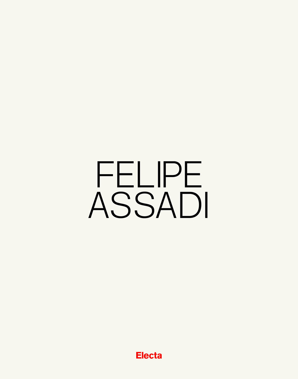 Felipe Assadi. Ediz. italiana e inglese