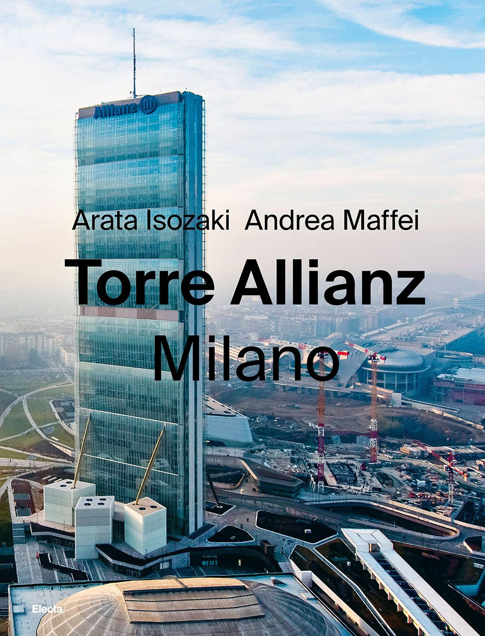 Torre Allianz. Milano. Ediz. italiana e inglese