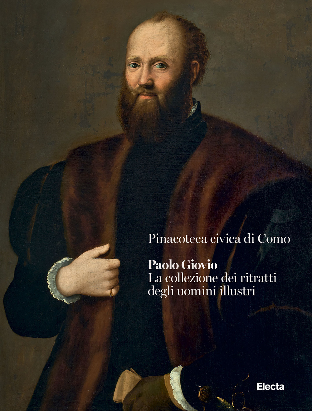 Paolo Giovio. La collezione dei ritratti degli uomini illustri