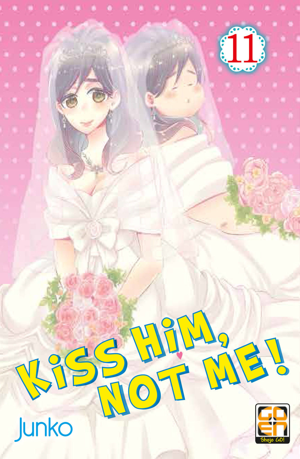 Kiss him, not me!. Vol. 11