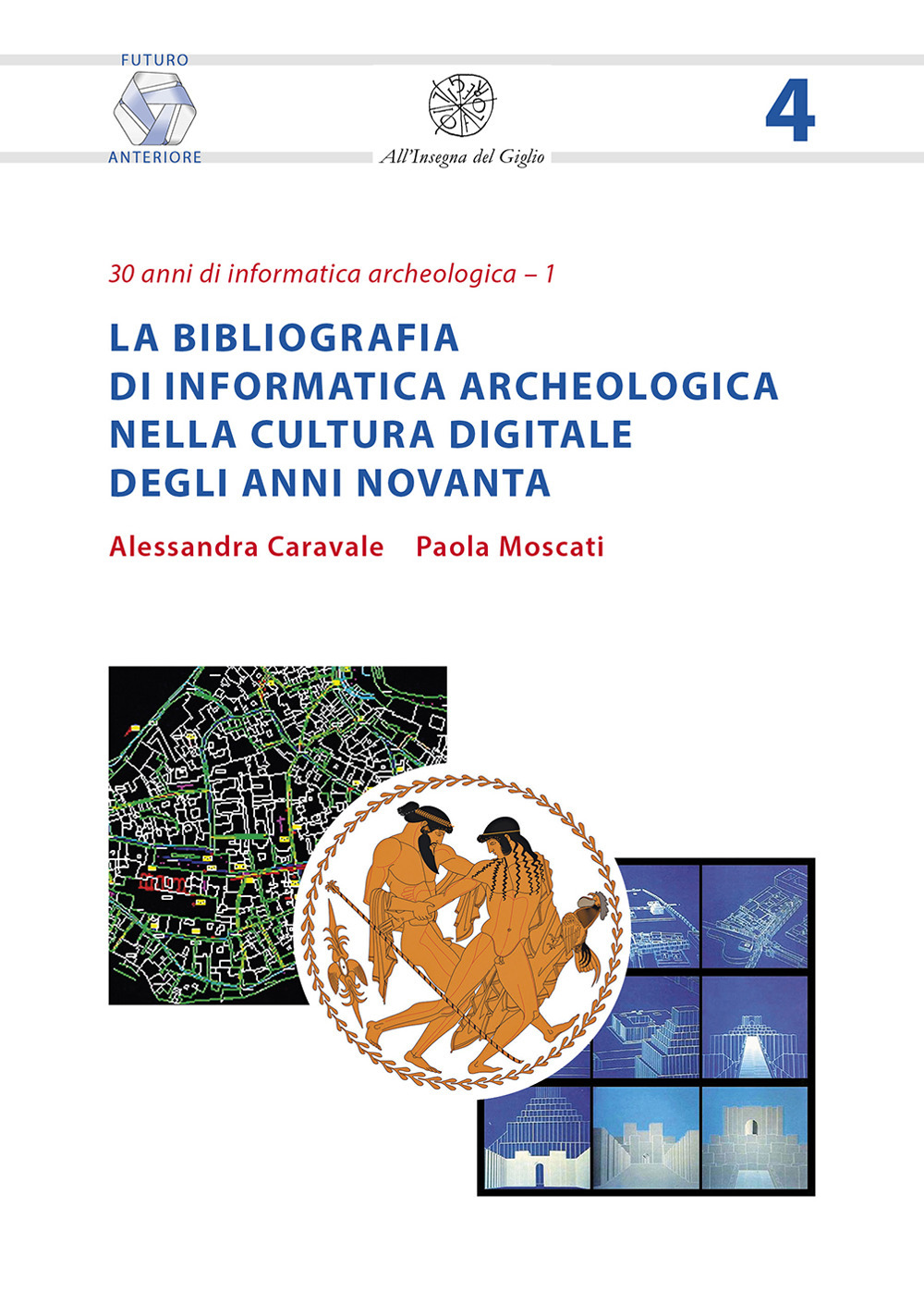 La bibliografia di informatica archeologica nella cultura digitale degli anni Novanta