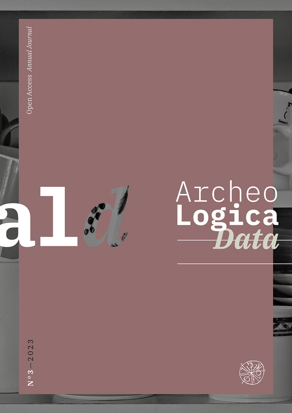 ArcheoLogica Data. Ediz. italiana e inglese. Vol. 3