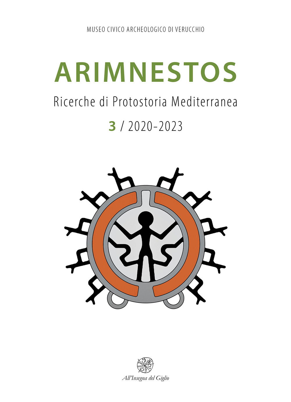 Arimnestos. Ricerche di protostoria mediterranea. Ediz. italiana e inglese. Vol. 3