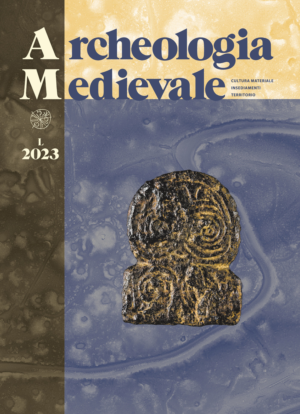 Archeologia medievale. Vol. 50: «Scienze dure», storia e archeologia del Medioevo: verso nuovi paradigmi?-«Hard sciences», history and archaeology of the Middle Ages: towards new paradigms