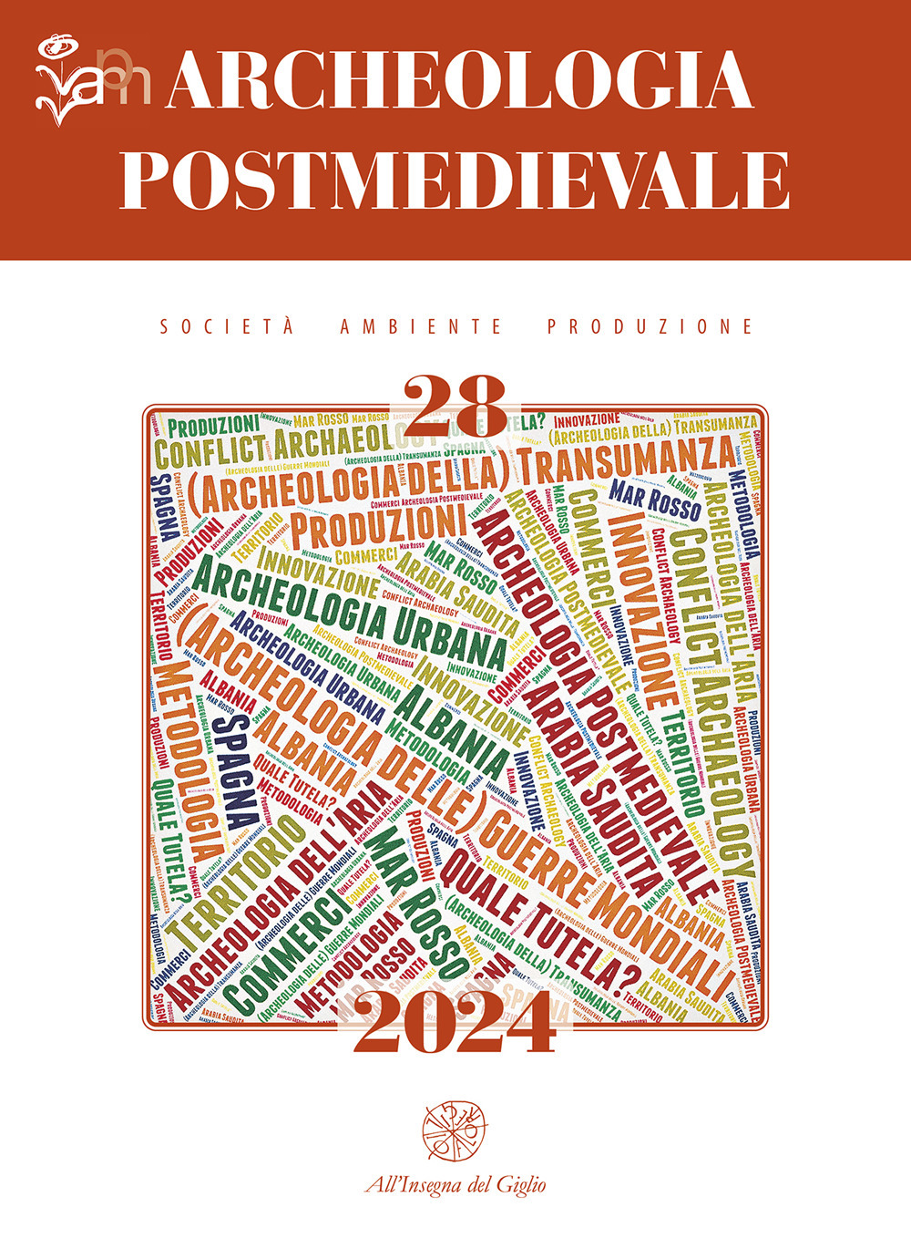 Archeologia postmedievale. Società, ambiente, produzione. Ediz. multilingue. Vol. 28