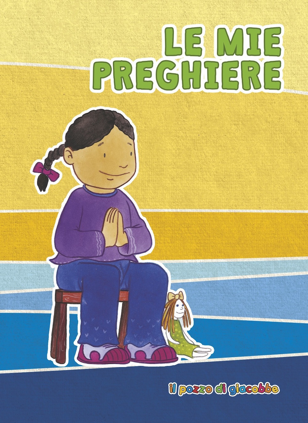 Le mie prime preghiere