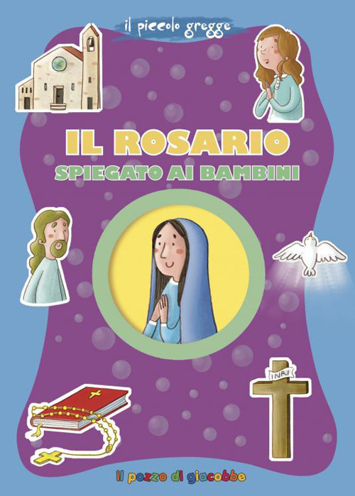 Il Rosario spiegato ai bambini