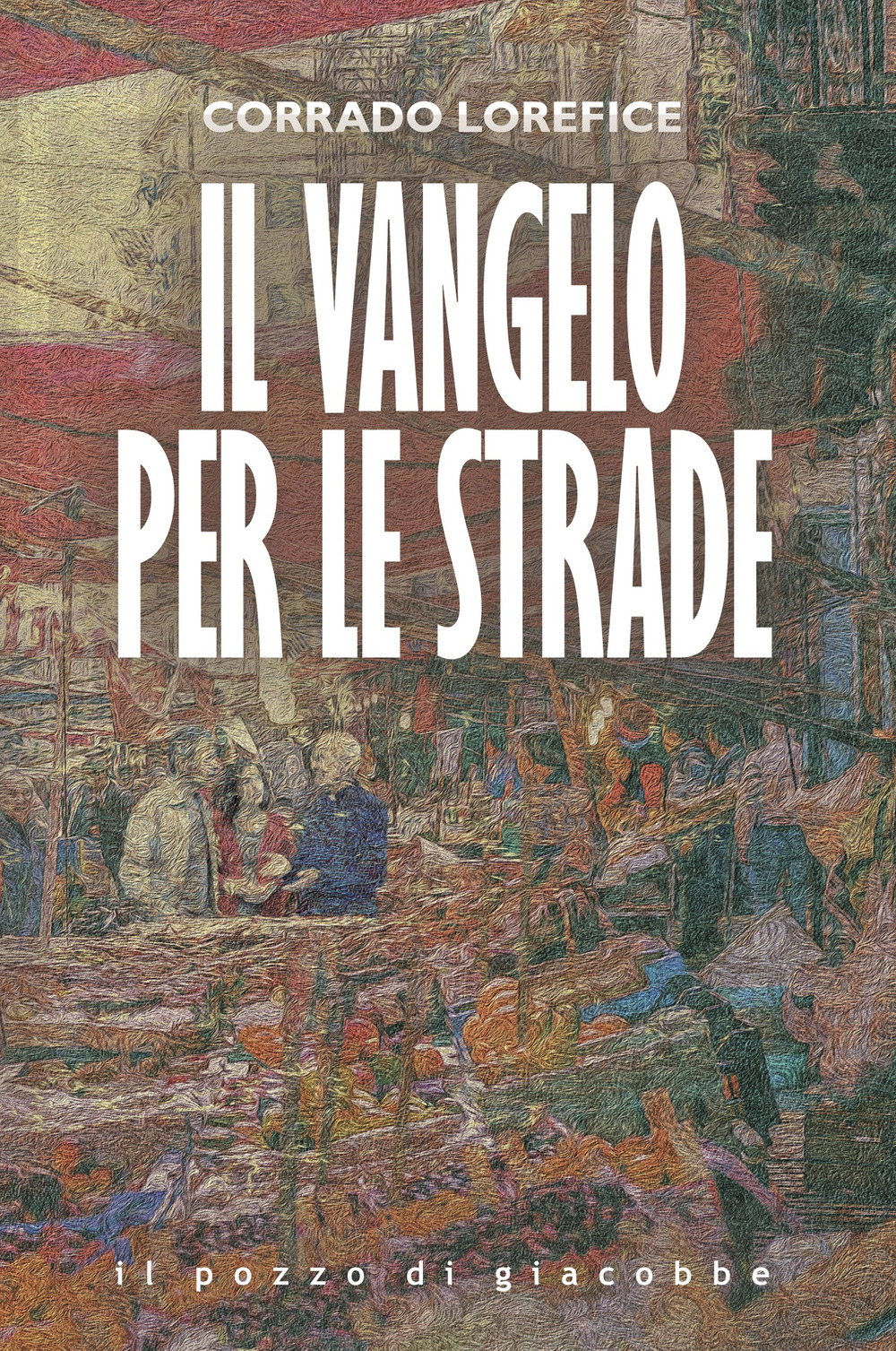 Il Vangelo per le strade