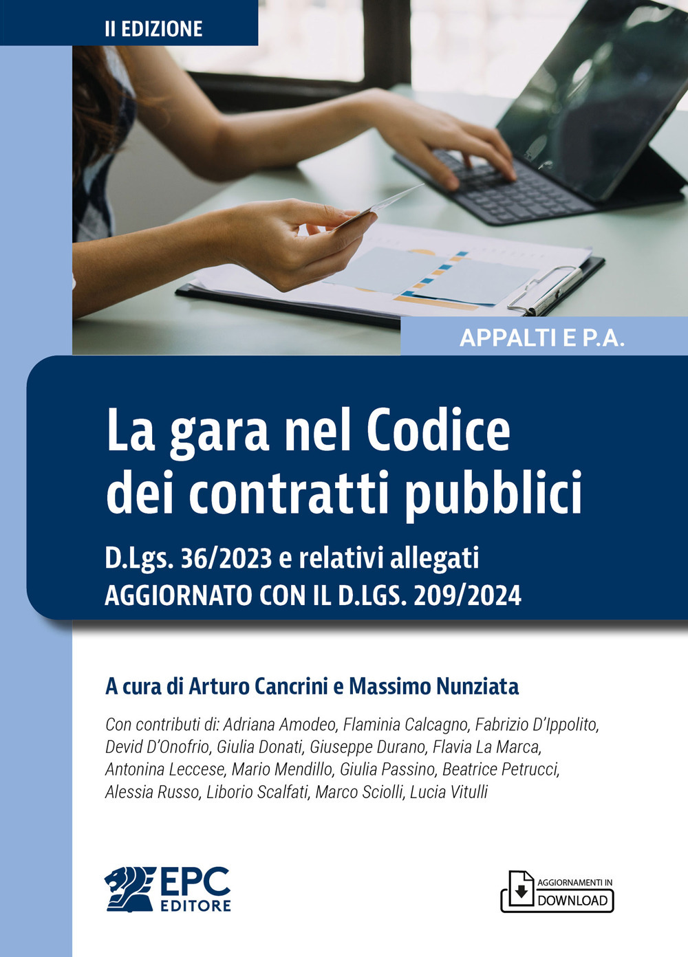 La gara nel Codice dei contratti pubblici. D.Lgs. 36/2023 e relativi allegati. Aggiornato con il D.Lgs. 209/2024