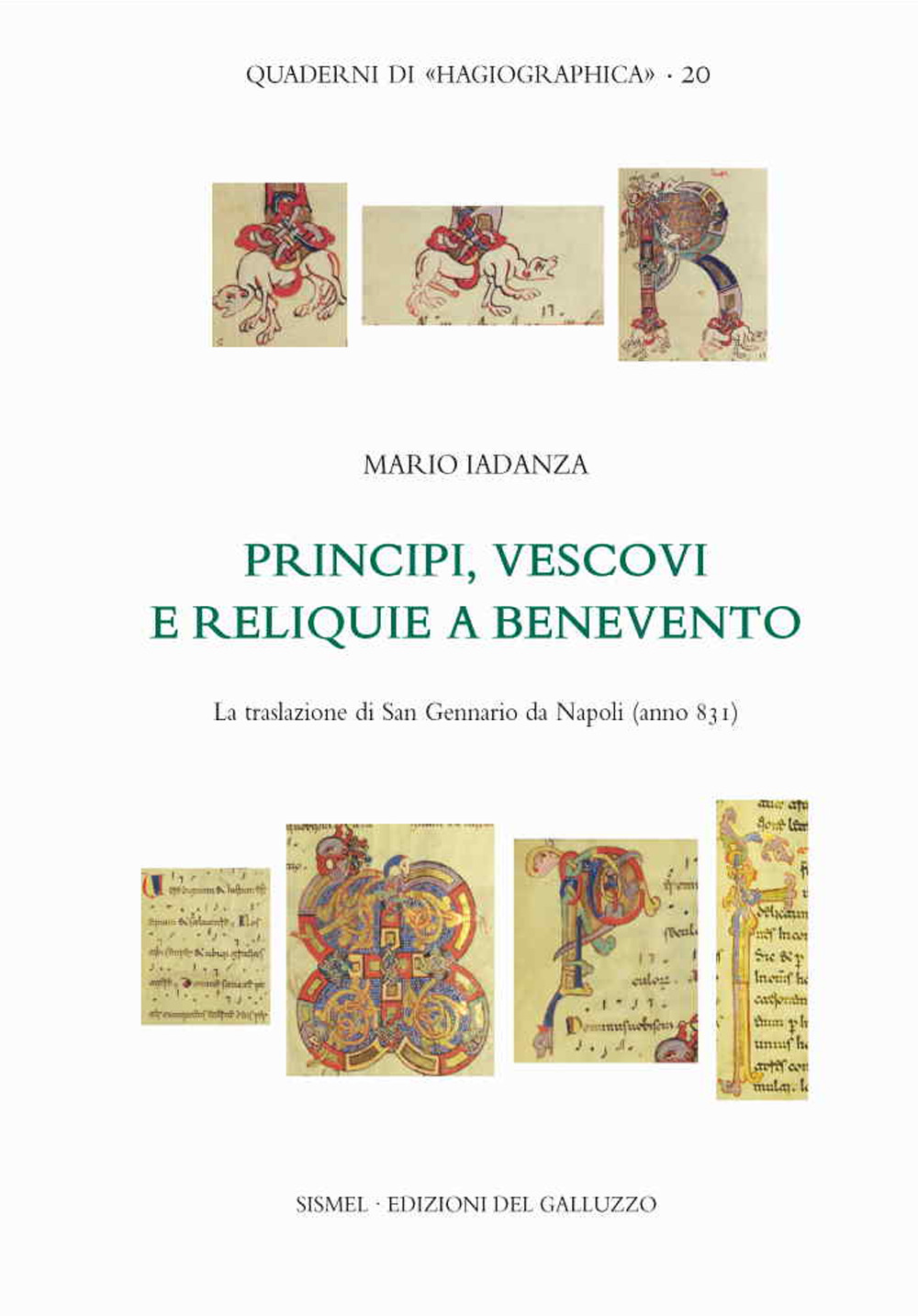 Principi, vescovi e reliquie a Benevento. La traslazione di San Gennaro da Napoli (anno 831)