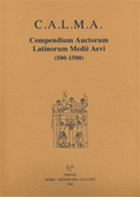 C.A.L.M.A. Compendium auctorum latinorum Medii Aevi (500-1500). Vol. 7/2: Iacobus de Susato - Ibn Tumart