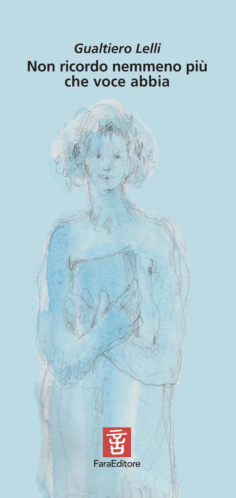 Non ricordo nemmeno più che voce abbia