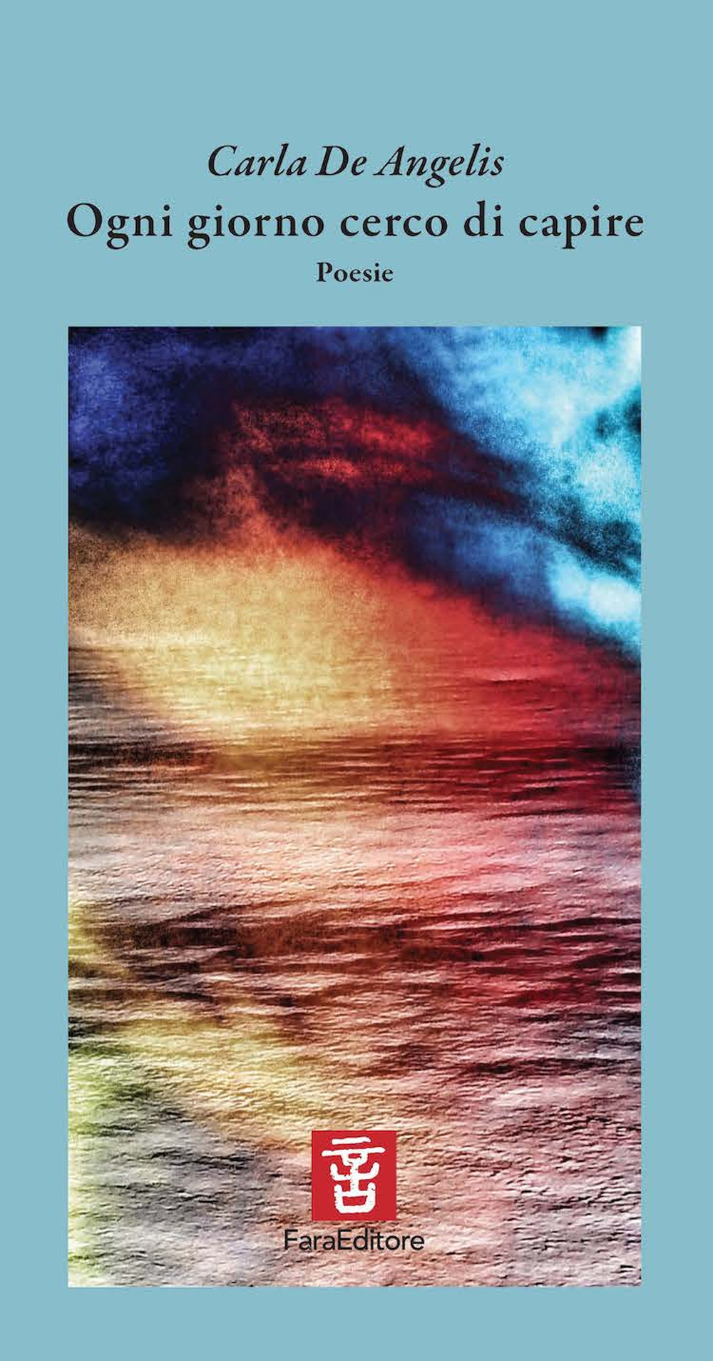 Ogni giorno cerco di capire