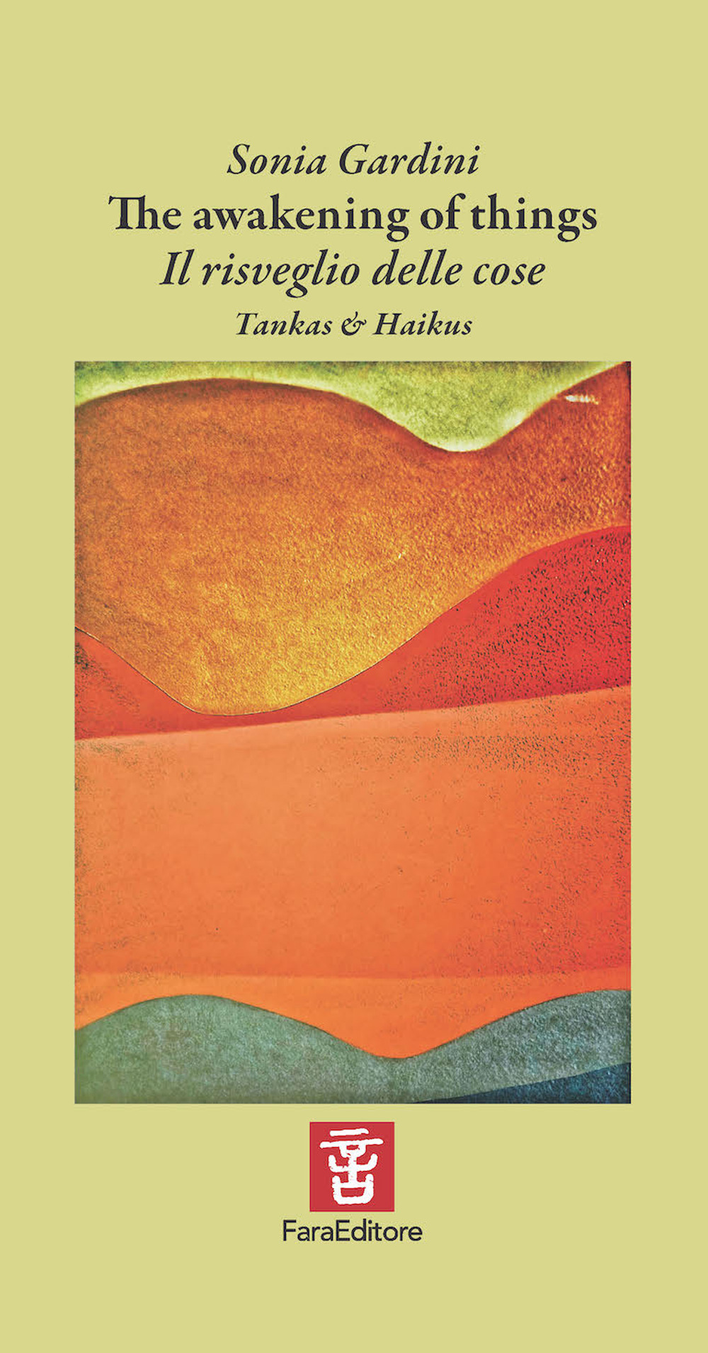 The awakening of things. Il risveglio delle cose