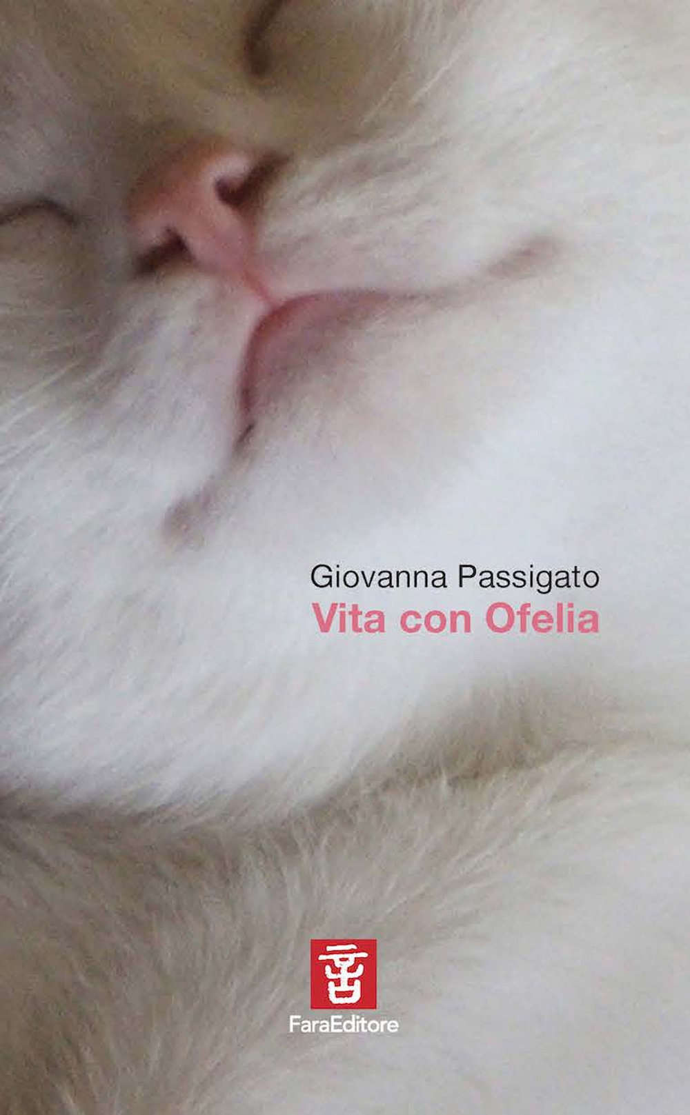 Vita con Ofelia