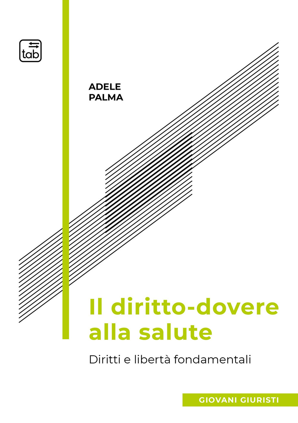 Il diritto-dovere alla salute. Diritti e libertà fondamentali