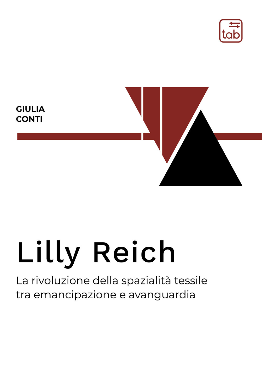 Lilly Reich. La rivoluzione della spazialità tessile tra emancipazione e avanguardia