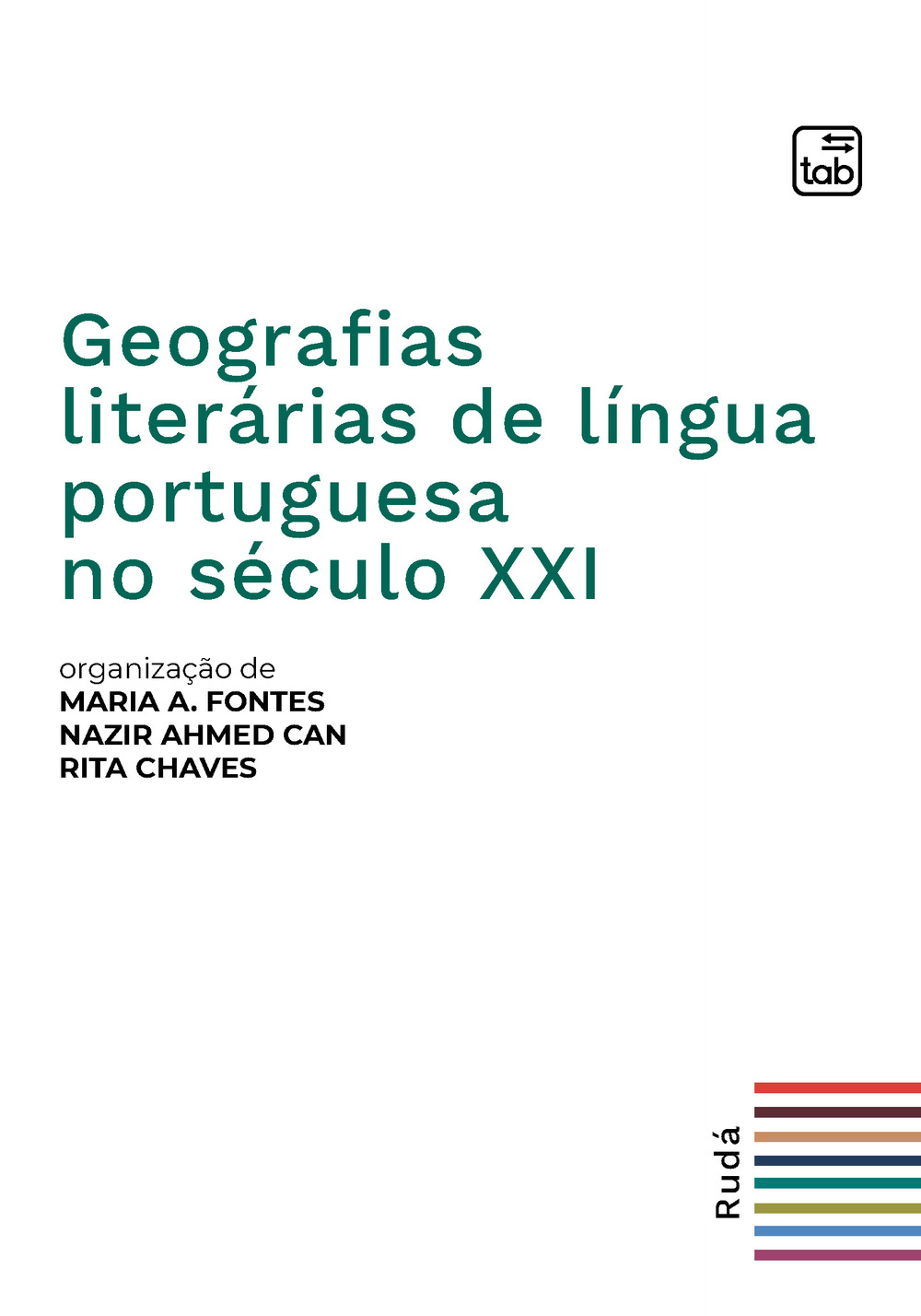 Geografias literárias de língua portuguesa no século XXI