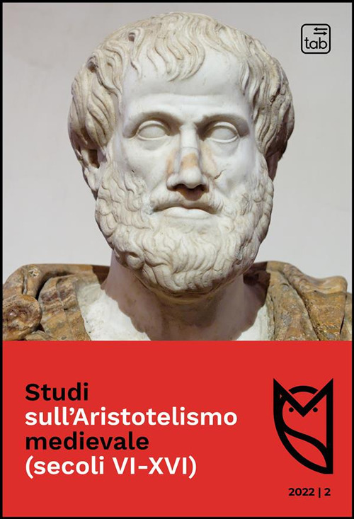 Studi sull'Aristotelismo medievale (secoli VI-XVI). Vol. 2
