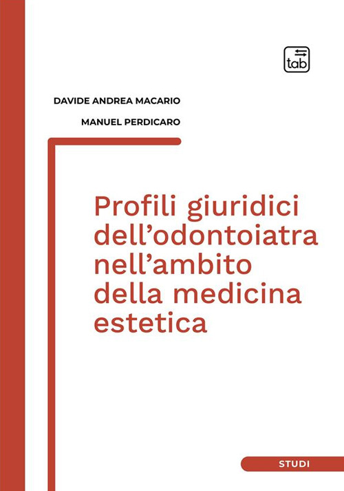 Profili giuridici dell'odontoiatra nell'ambito della medicina estetica