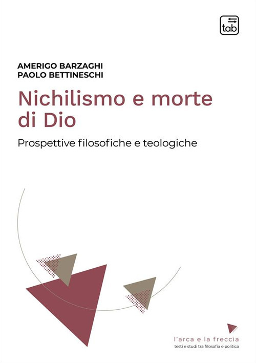 Nichilismo e morte di Dio. Prospettive filosofiche e teologiche