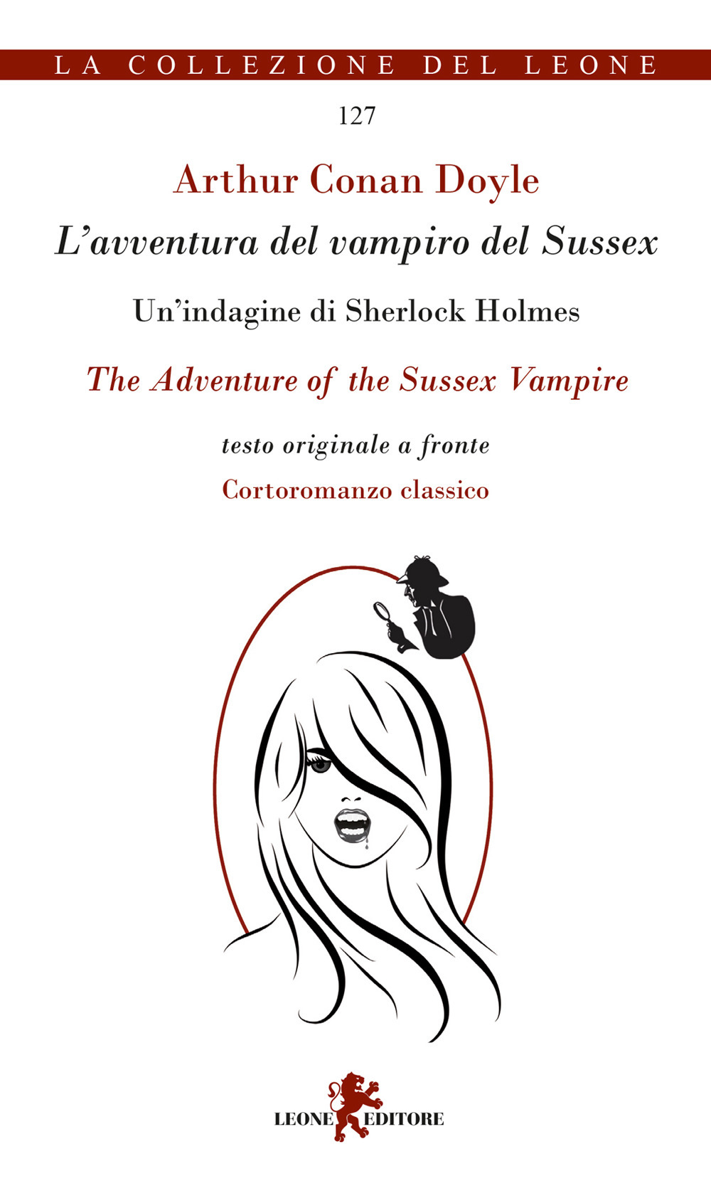 L'avventura del vampiro del Sussex. Testo inglese a fronte