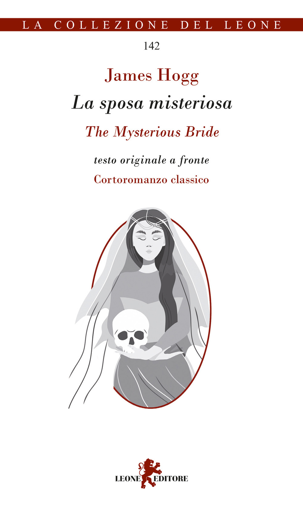 La sposa misteriosa-The Mysterious Bride. Testo inglese a fronte