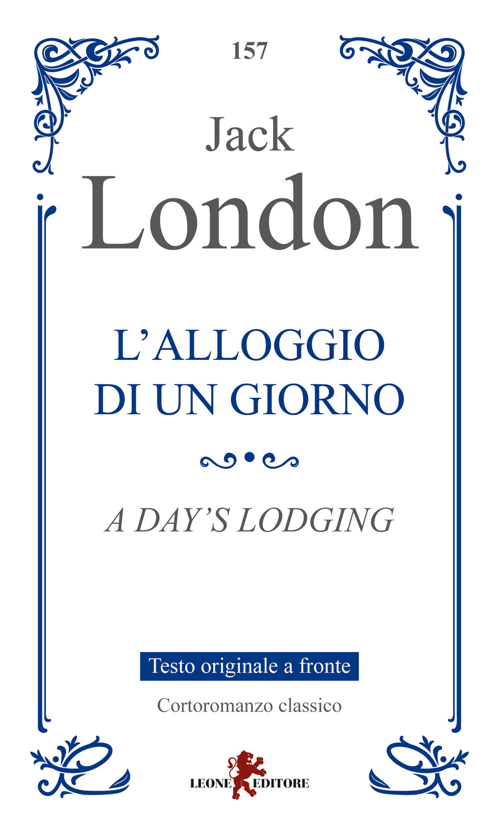 L'alloggio di un giorno. Testo originale a fronte