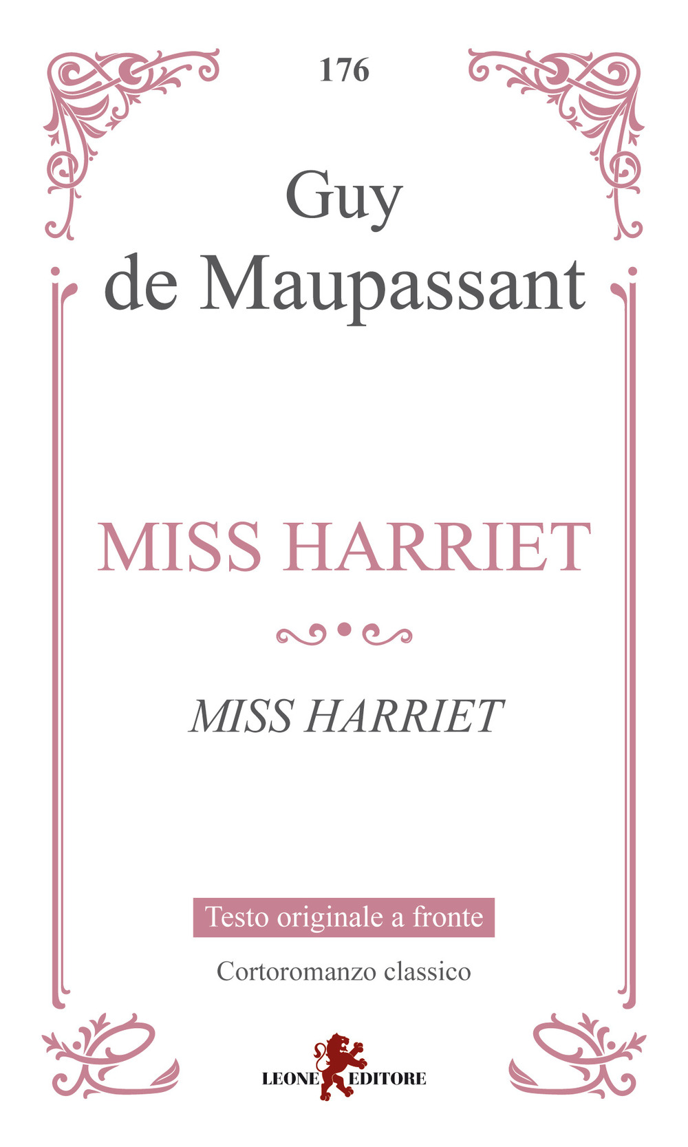 Miss Harriet. Testo francese a fronte