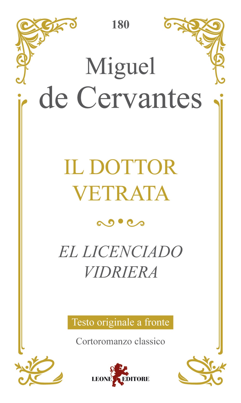 Il dottor Vetrata-El licenciado Vidriera