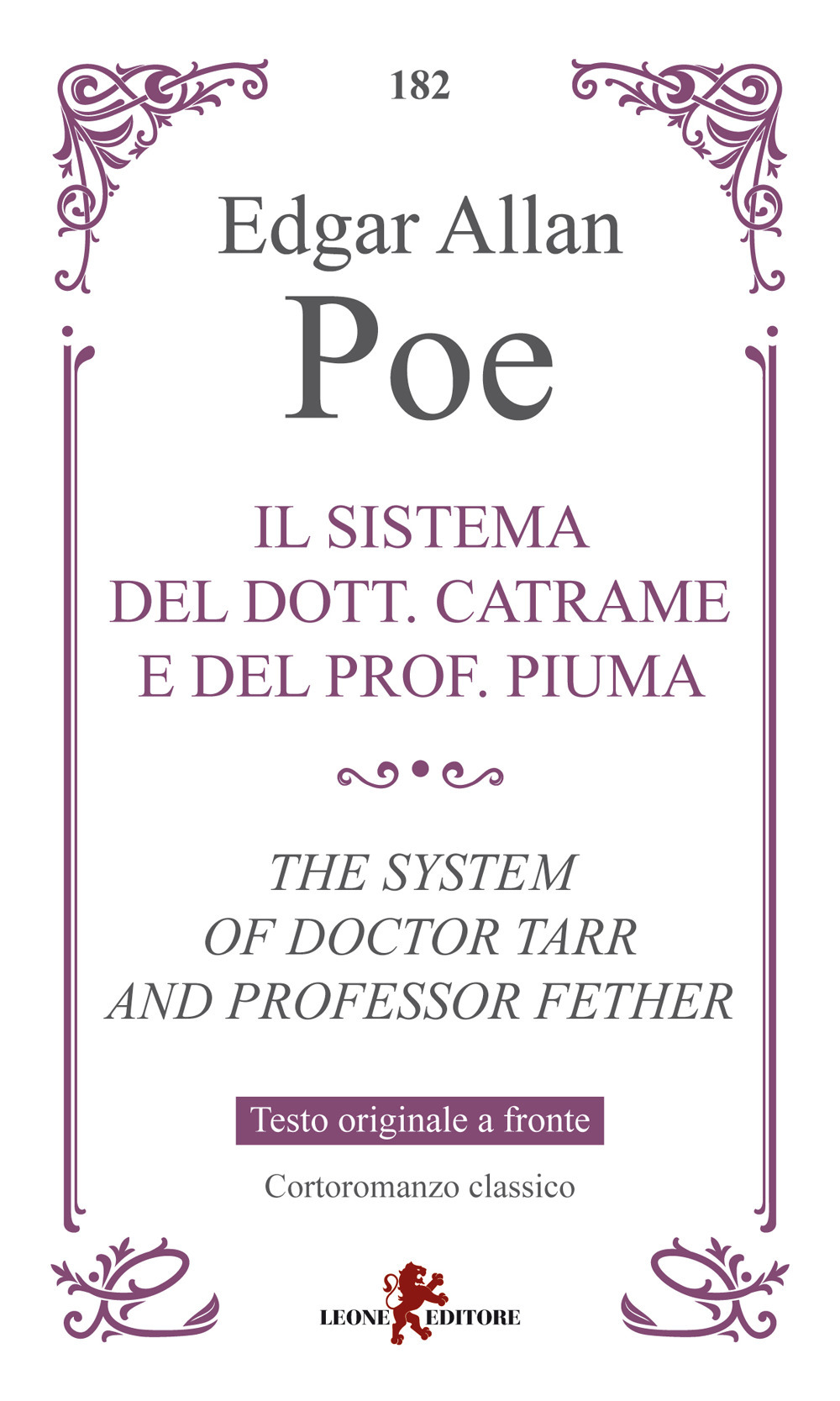Il sistema del dott. Catrame e del prof. Piuma. Testo inglese a fronte